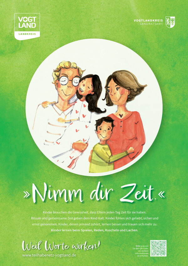 Bild vergr&ouml;&szlig;ern: Plakat tr�gt den Titel "Nimm dir Zeit.". Abgebildet ist eine Familie mit 2 Kindern.